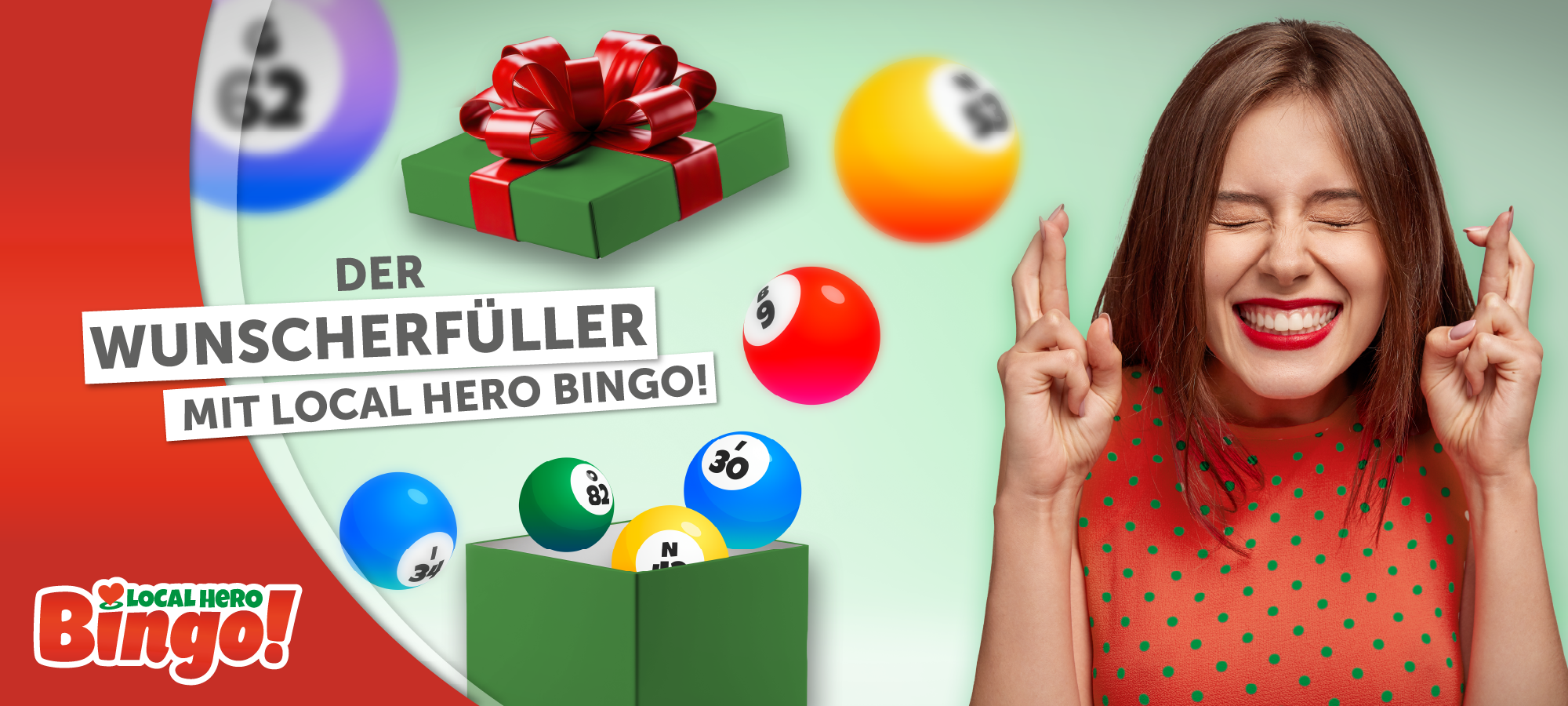 Mit  "Local Hero Bingo!" erfüllen wir eure Träume