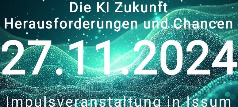 Impulsveranstaltung "Die KI Zukunft - Herausforderungen und Chancen"