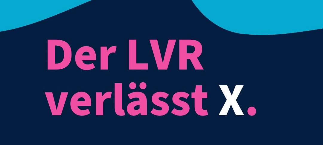 Rheinland: LVR verläßt Internet-Plattform X